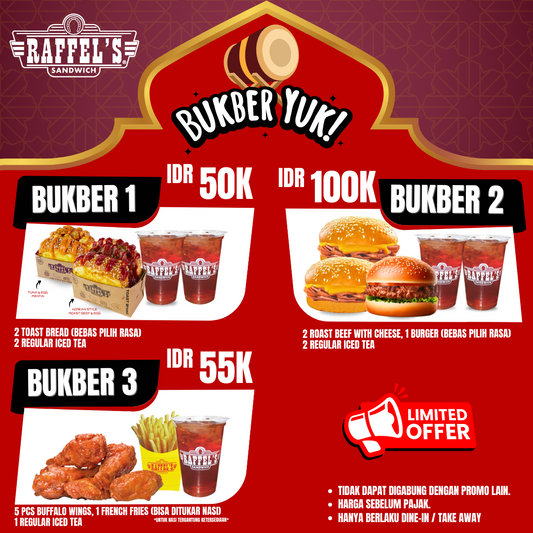 Rayakan Ramadan dengan Promo "BUKBER" di Raffel's Sandwich