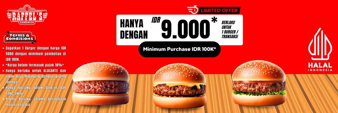 Promo Ramadhan Tebus Murah di Raffel's Sandwich – Nikmati Burger Lezat Hanya dengan IDR 9.000!
